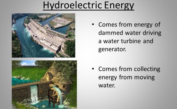 Hydroelectric Energy Comes