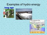 Examples of Hydro energy