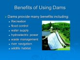 What is a Dam?
